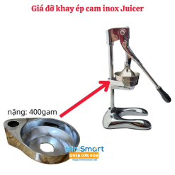 Giá đỡ khay ép cam inox Juicer