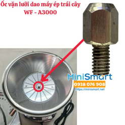 Ốc vặn lưỡi dao máy ép trái cây A3000