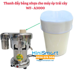 Thanh đẩy bằng nhựa cho máy ép trái cây A3000